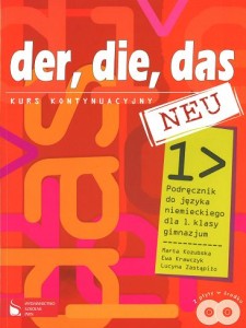 Der, die, das neu. Klasa 1, gimnazjum. Język niemiecki. Podręcznik (+2CD). Kurs kontynuacyjny [PWNWydSzk]