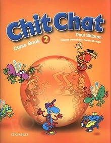 Chit Chat 2 - Class Book [OxfUniPre]
