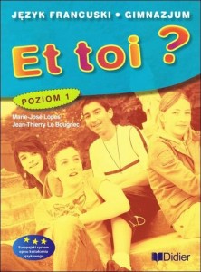 Podręcznik używany - Et toi ? 1 Podręcznik Marie-Jose Lopes DIDIER