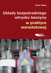 Układy bezpośredniego wtrysku benzyny w praktyce warsztatowej WKiŁ