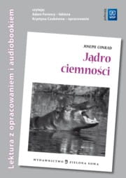 Jądro ciemności. Lektura z opracowaniem i audiobookiem [ZieSow]