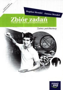 Fizyka Zbiór zadań. Klasy 1-3, liceum i technikum. Zakres podstawowy Mendel [Nowa Era]