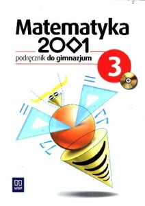 Matematyka 2001. Klasa 3, gimnazjum. Podręcznik (+CD) [WSiP]
