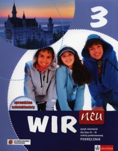 Wir 3 Neu. Klasa 4-6, szkoła podstawowa. Język niemiecki. Podręcznik + CD [Lek]