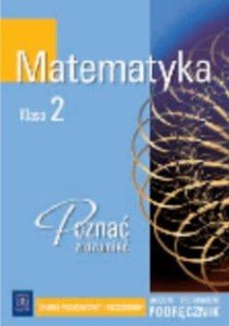 Podręcznik używany - stan dobry - Matematyka. Klasa 2. Liceum i technikum. Zakres podstawowy i rozszerzony