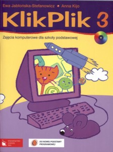 KlikPlik 3. Klasa 3, szkoła podstawowa. Informatyka. Podręcznik (+CD) [PWNWydSzk]