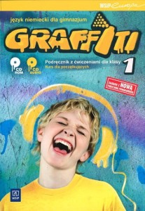 Graffiti. Klasa 1, gimnazjum. Język niemiecki. Podręcznik z ćwiczeniami  (+CD) [WSiP]