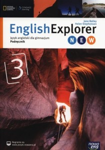 English Explorer 3 New. Gimnazjum. Język angielski. Podręcznik [NowEra]