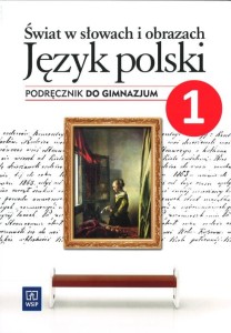 Podręcznik używany - stan dobry - Świat w słowach i obrazach. Klasa 1, gimnazjum. Język polski (1)