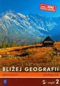 Podręcznik używany - stan wzorowy - Bliżej geografii. Klasa 2, gimnazjum (Stare wydanie)