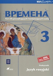 Podręcznik używany - stan wzorowy - Wremiena 3. Gimnazjum. Język rosyjski. Podręcznik. Kurs dla początujących i kontynuujących naukę