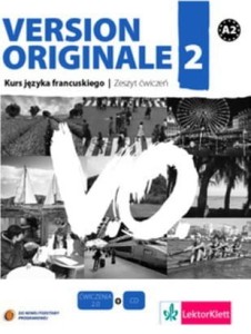Version Originale 2. Kurs języka francuskiego A2. Zeszyt ćwiczeń [Lek]
