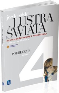 Podręcznik używany - Stan dobry - Lustra świata. Liceum/technikum, część 4. Język polski. Podręcznik. Zakres podstawowy i rozszerzony [WSiP]