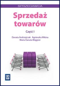 Zawód sprzedawca. Sprzedaż towarów. Część 1 [WSiP]