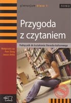 Podręcznik używany - stan wzorowy - Przygoda z czytaniem. Klasa 1, gimnazjum. Język polski. Kształcenie literacko-kulturowe
