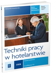 Techniki pracy w hotelarstwie. Zeszyt ćwiczeń, część 1 [WSiP]