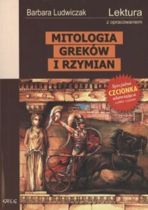 Mitologia Wierzenia Greków i Rzymian lektura z opracowaniem