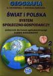 Podręcznik używany - stan dobry - Świat i Polska. Klasa 2, liceum. Geografia