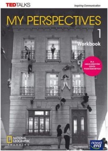 My Perspectives 1 Zeszyt ćwiczeń do języka angielskiego dla szkół ponadpodstawowych i ponadgimnazjalnych. Poziom A2+/B1 [Nowa Era]