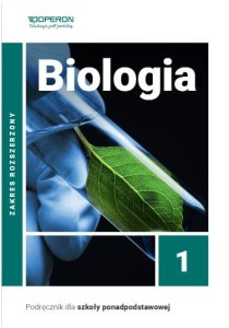 Biologia 1. Podręcznik. Zakres rozszerzony. Szkoła ponadpodstawowa [Operon]