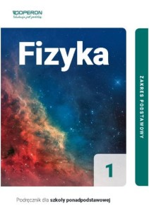 Fizyka 1. Podręcznik. Poziom podstawowy. Szkoła ponadpodstawowa [Operon]