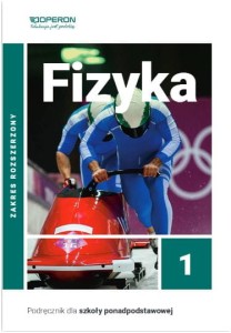 Fizyka 1. Podręcznik. Zakres rozszerzony. Szkoła ponadpodstawowa [Operon]