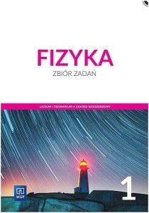 Podręcznik uzywany-stan dobryFizyka. Zbiór zadań. Liceum i technikum. Klasa 1. Zakres rozszerzony. Szkoła ponadpodstawowa [WSIP]