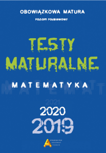 Testy maturalne Matematyka 2019 poziom podstawowy Aksjomat 
