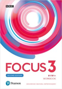 Focus 3 Second Edition Workbook - Poziom  B1/B1+, zeszyt ćwiczeń, szkoła ponadpodstawowa [Pearson]