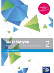  Podrecznik używany-stan dobry.MATeMAtyka 2 Podręcznik do matematyki dla liceum ogólnokształcącego i technikum. Zakres podstawowy. Szkoła ponadpodstawowa [Nowa Era] (1)