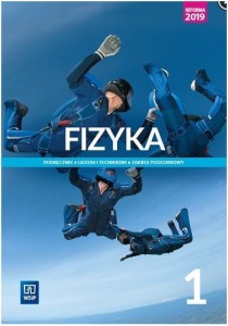  Podręcznik używany w stanie wzorowym.Fizyka. Podręcznik. Klasa 1. Zakres podstawowy. Szkoła ponadpodstawowa [WSIP] 