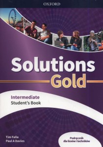 Solutions Gold Intermediate Student's Book Język Angielski, podręcznik, szkoła ponadpodstawowa [Oxford] 