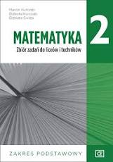MATEMATYKA 2 ZBIÓR ZADAŃ PODSTAWOWY PAZDRO DLA LICEÓW I TECHNIKÓW PO SZKOLE PODSTAWOWEJ