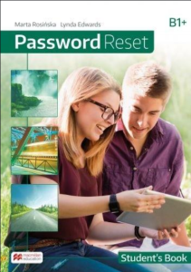 Podręcznik używany- stan b. dobry.Password Reset.  Student' Book Podręcznik, język angielski. Poziom  B1+. Szkoła ponadpodstawowa [ Macmillan]