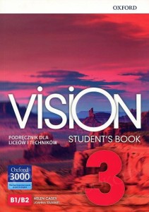  Podręcznik używany-stan dobry-Vision 3. Student's Book. Podręcznik do języka angielskiego. Poziom B1/B2. Szkoła ponadpodstawowa [Oxford] 
