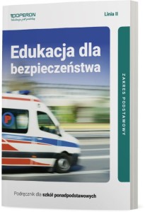 Edukacja dla bezpieczeństwa. Podręcznik. Poziom podstawowy. Szkoła ponadpodstawowa [Operon]