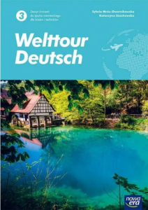 Welttour Deutsch 3 Zeszyt ćwiczeń do języka niemieckiego dla liceów i techników. Poziom A2+. Szkoła ponadpodstawowa.[Nowa Era]