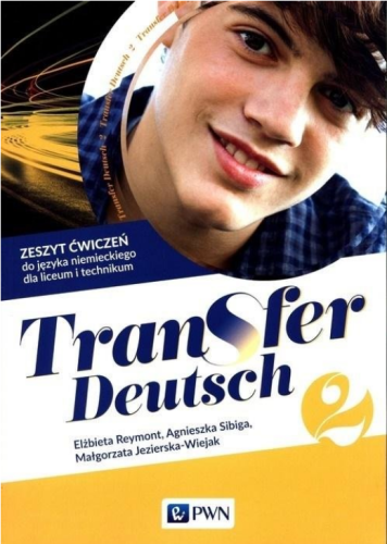 Screenshot 2021-07-05 at 17-18-32 Transfer Deutsch 2 Zeszyt ćwiczeń PWN - Jezierska-Wiejak Małgorzata, Reymont Elżbieta, Si[...].png