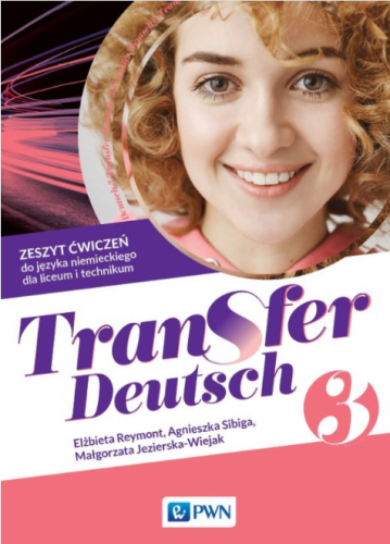 Screenshot 2021-07-05 at 17-24-30 Transfer Deutsch 3 Język niemiecki Liceum i technikum Zeszyt ćwiczeń.png