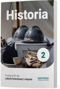 Historia 2. Podręcznik dla szkoły branżowej I stopnia. [Operon] 