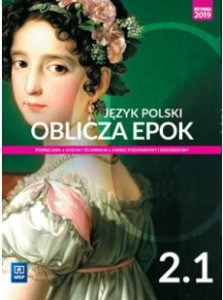 Podręcznik używany - stan dobry. Oblicza epok. Język polski. Podręcznik. Klasa 2. Część 1 Zakres podstawowy i rozszerzony. Szkoła ponadpodstawowa [WSIP]