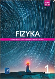Podręcznik używany - stan wzorowy. Fizyka. Podręcznik. Klasa 1. Zakres rozszerzony. Szkoła ponadpodstawowa [WSIP]