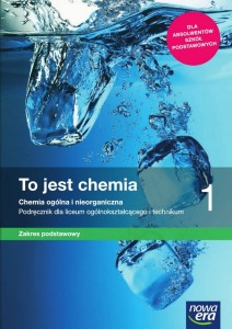 To jest chemia 1 Podręcznik używany- stan dobry. Chemia ogólna i nieorganiczna. Podręcznik dla liceum ogólnokształcącego i technikum. Zakres podstawowy.  Szkoła ponadpodstawowa [Nowa Era]