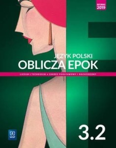 Oblicza epok. Język polski. Podręcznik używany-stan dobry. Klasa 3. Część 2 Zakres podstawowy i rozszerzony. Szkoła ponadpodstawowa [WSIP] 