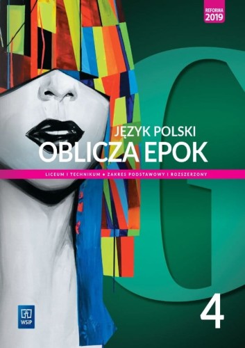 oblicza-epok-4-jezyk-polski-podrecznik-zakres-podstawowy-i-rozszerzony-liceum-i-technikum-b-iext112641567.jpg