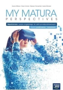 My Matura Perspectives Repetytorium z język angielskiego dla szkół ponadpodstawowych