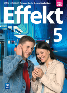 Effekt. Język niemiecki. Podręcznik. Część 5 . Szkoła ponadpodstawowa [WSIP]  