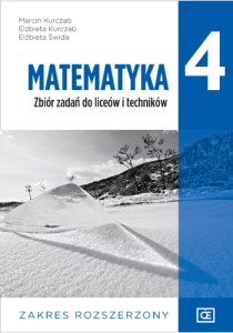 Matematyka. Klasa 4. Zbiór zadań do liceów i techników. Zakres rozszerzony. Szkoła ponadpodstawowa [Pazdro] )