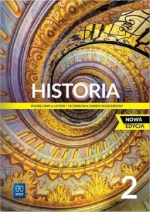 Historia. Podręcznik. Klasa 2. Zakres rozszerzony. Szkoła ponadpodstawowa [WSIP] Nowa Edycja 2023