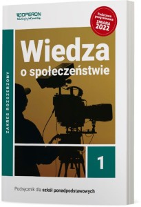Wiedza o społeczeństwie 1. Podręcznik. Zakres rozszerzony. Szkoła ponadpodstawowa [Operon] (1)